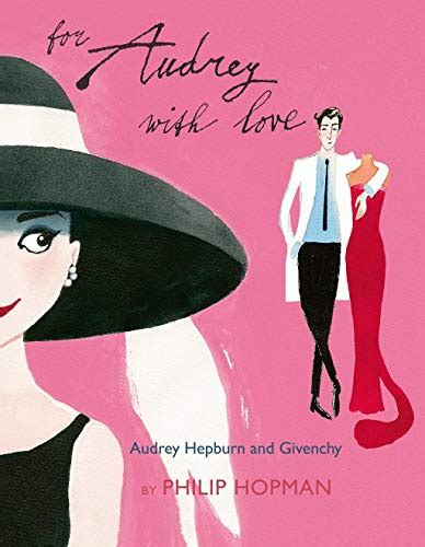 philip hopman givenchy|For Audrey With Love: Audrey Hepburn and Givenchy .